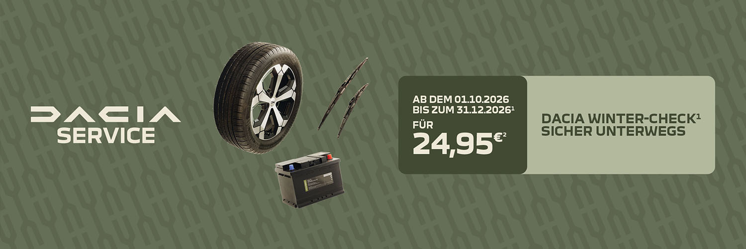 Werbebanner von Dacia Service für den Winter-Check mit dem Slogan „Sicher unterwegs“. Abgebildet sind ein Autoreifen mit Felge, zwei Scheibenwischer und eine Autobatterie. Der Winter-Check wird für 24,95 € angeboten und gilt vom 1. Oktober bis zum 31. Dezember 2026.